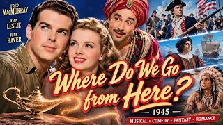 Where Do We Go From Here (1945) Fred MacMurray, Joan Leslie, June Haver / American Comedy Film