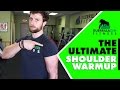 Shoulder Warm Up | COMPLETE Warm up For Injury Prevention, Mobility, & Alignment