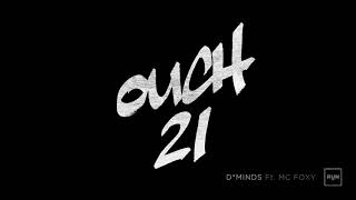 D*Minds ft. Foxy - Ouch 21