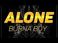 Alone - Burna Boy (Lyrics) From Black Panther #WakandaForever soundtrack