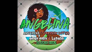Download Lagu Angelina(Angerina)Tokpisin Cover_2021_Maga Dhax \u0026 LushMahn_Prod_by_Dj Jhukie Jhay🇵🇬🏴‍☠️ MP3