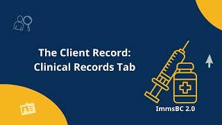 The Client Record - Clinical Records Tab