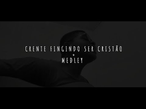 Crente fingindo ser cristão + Medley | Louvor com Thiago Brito