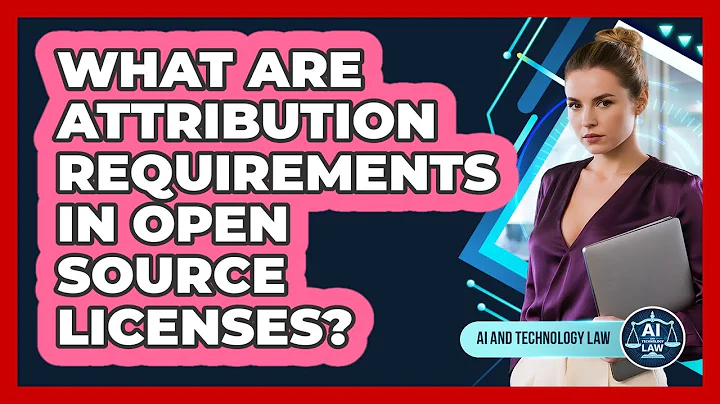 What Are Attribution Requirements In Open Source Licenses? - AI and Technology Law