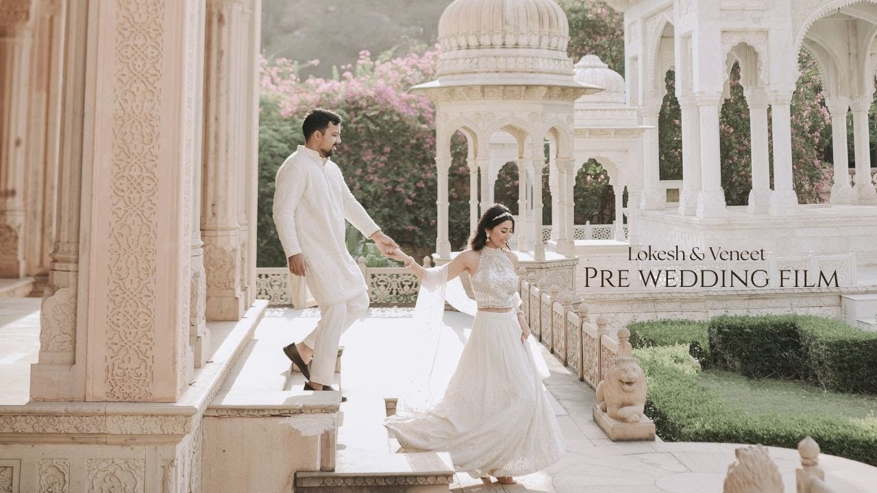 Jaipur Pre Wedding Video | Lokesh & Veneet | Pre Wedding Shoot Jaipur | The Focus Production