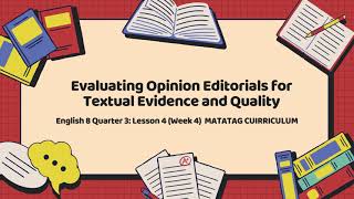 English 8 Q3 W4 | Quoting, Paraphrasing, and Summarizing – Opinion Editorials | MATATAG