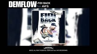 DemFlow Ft. Avi S-Fidi Back