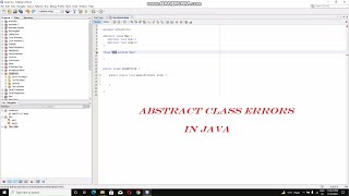 How to Solve Abstract Class Error in Java.