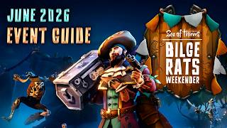 Bilge Rats Weekender Event Guide June 2026 | Sea of Thieves