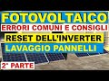 LAVAGGIO PANNELLI SI O NO ?