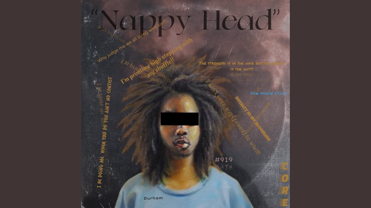 Watch Nappy Head on YouTube Watch Nappy Head on YouTube