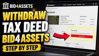How to withdraw from a tax deed sale on Bid4Assets - Step By Step