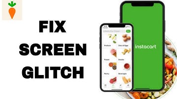 How To Fix And Solve Screen Glitch On Instacart App | Final Solution