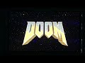 THE greatest video game opening title sequence…of ALL TIME! (DOOM64)