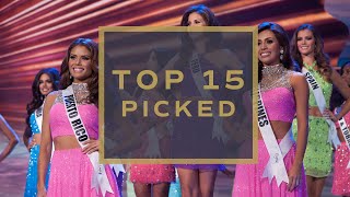 63rd MU - Final 15 Picked! | Miss Universe