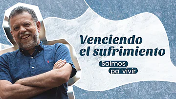 Salmo 35: Venciendo el sufrimiento | Alberto Linero | #SalmosPaVivir