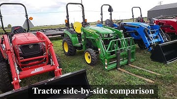 Mahindra, Kioti, LS and John Deere tractor side by side comparison