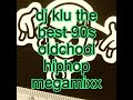 DJ KLU_THE OLDSKUL HIPHOP MEGAMIXX_