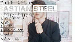 Full album - bastian steel