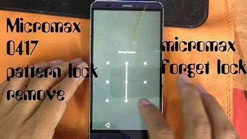 How to bypass Micromax Q417 forget pattern lock