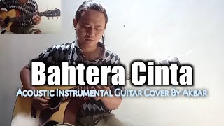 Bahtera Cinta - Rhoma Irama Acoustic Instrumental Guitar Cover By Akbar