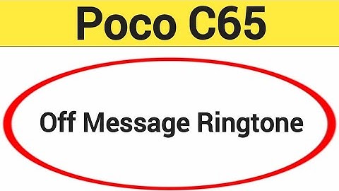 How to turn off message ringtone, Poco C65 me message sound band kaise karen, message problem