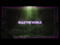 Miniature de la vidéo de la chanson Rule The World