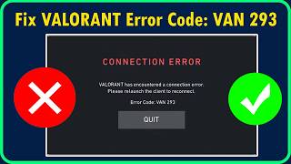How To Fix Valorant Error Code: VAN 293