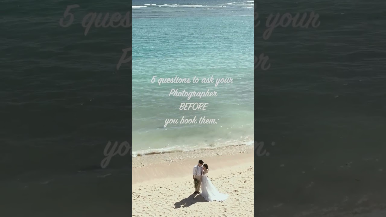 5 Questions to ask your photographer before you book them