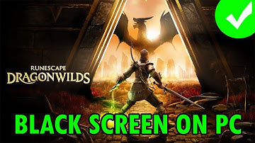How To Fix RuneScape: Dragonwilds Stuck on Black Screen Error On PC | #runescapedragonwilds