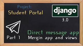 Django Student Portal - directs app part 1  | 29