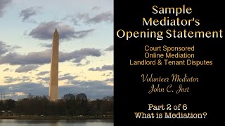 Part 2 - Example of a Mediator's Opening Statement