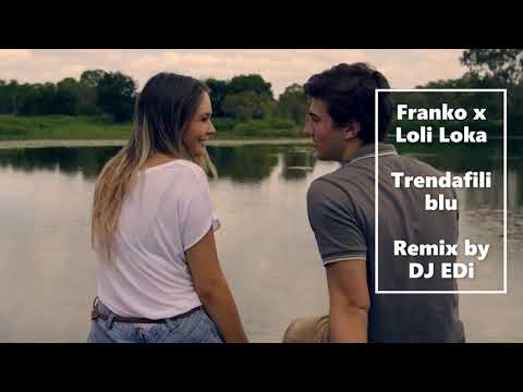 Trendafili Blu ( Remix by DJ EDi )
