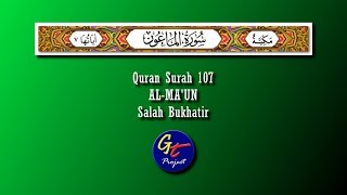 Salah Bukhatir - Quran Surah 107 Al-Ma'un