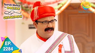 Taarak Mehta Ka Ooltah Chashmah - Episode 2284 - Full Episode