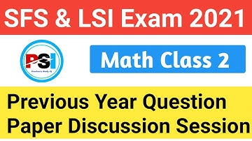 OSSSC SFS Previous Year Question Paper Discussion Class 2 / Math Class 2 /Target SFS & LSI Exam 2021