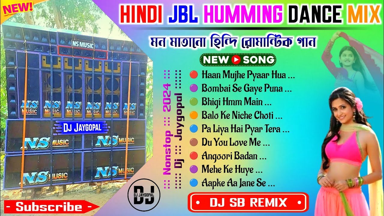 Hindi Jbl Humming Dance Mix ✨ Dj Sb Remix ✨ Hindi Love Story Humming Mix ✨ Dj Bm Remix ✨ Dj Jaygopal