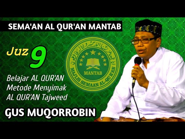 Gus Muqorrobin Juz 9 || Plus Qur'an Tajwid || How to Learn to Read Al Quran and Listen to Quran class=