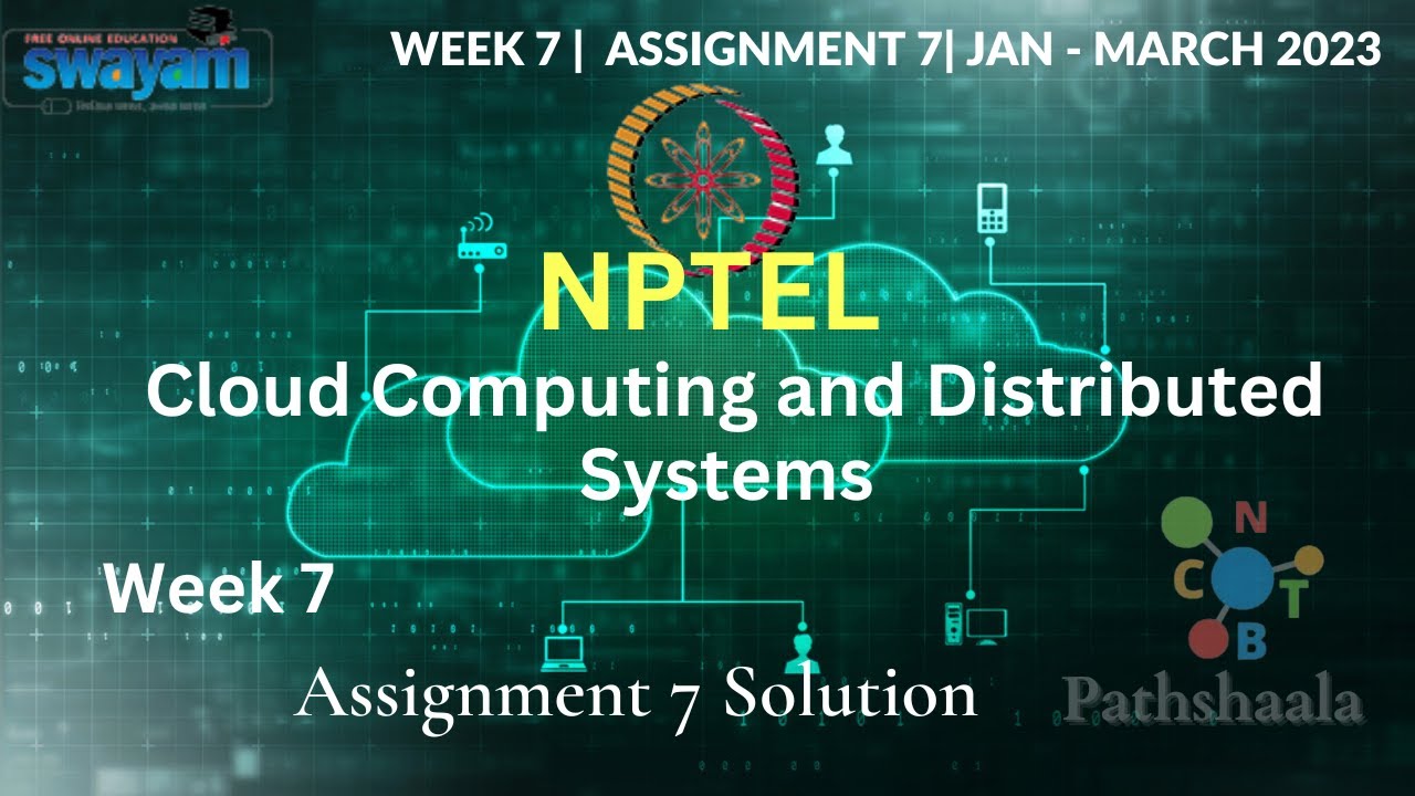 Cloud Computing and Distributed Systems | week 7 | Assignment Answer ...