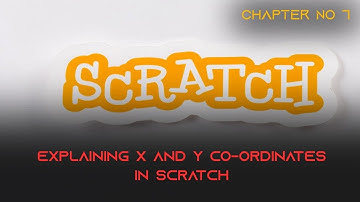 X and Y axis in Scratch | Chapter 7 | Computer 10 Class Sindh Board