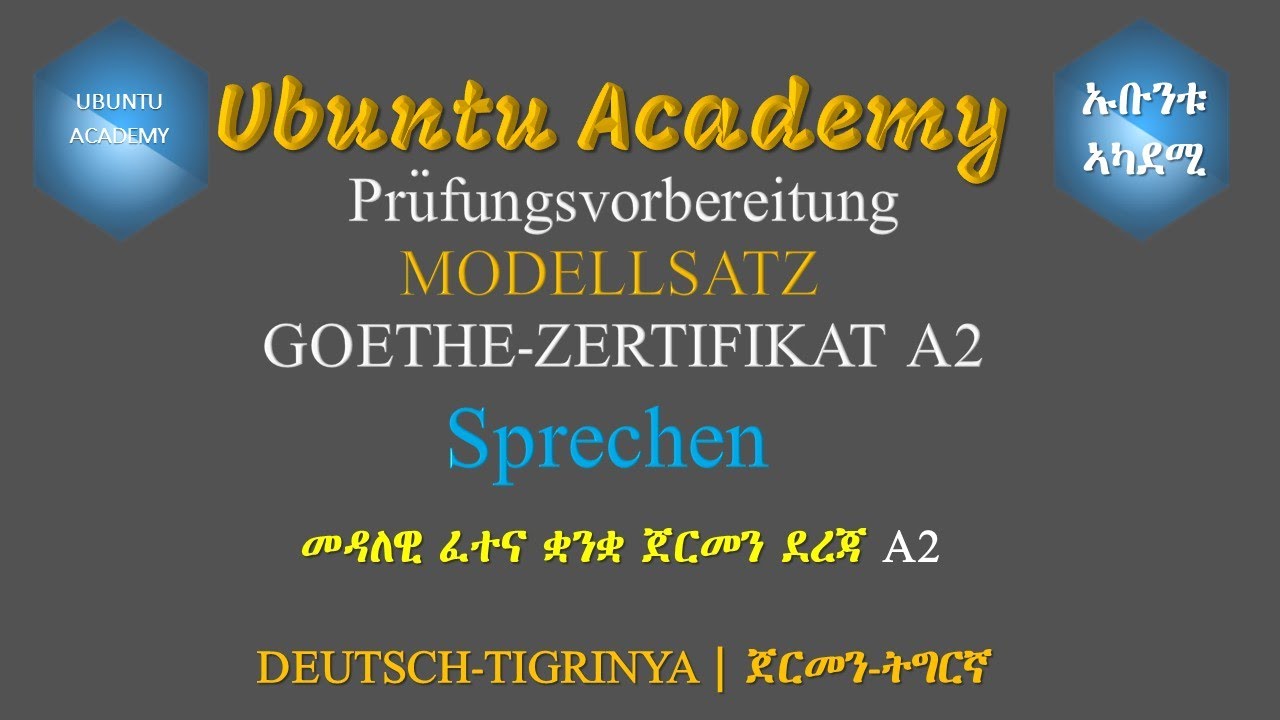 Prüfungsvorbereitung A2 | Sprechen | Deutsch-Tigrinya