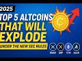 Top 5 Altcoins That Will Explode Under the New SEC Rules