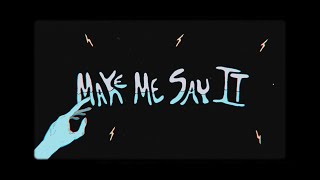 Wesley Hill - Make Me Say It (Official Video)