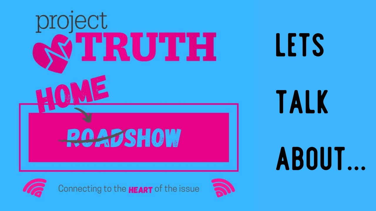 Let's Talk About...Bodily Autonomy | Project Truth 2020 Homeshow