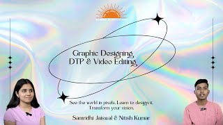 RKFMA | Nitish Kumar & Samridhi Jaiswal | Graphic Designing, DTP and Video Editing | Student Review screenshot 2