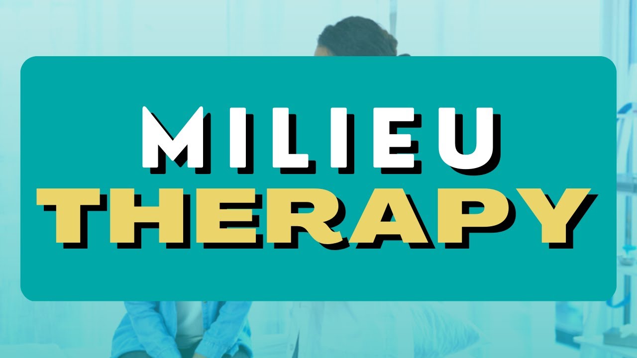 Milieu Therapy - YouTube