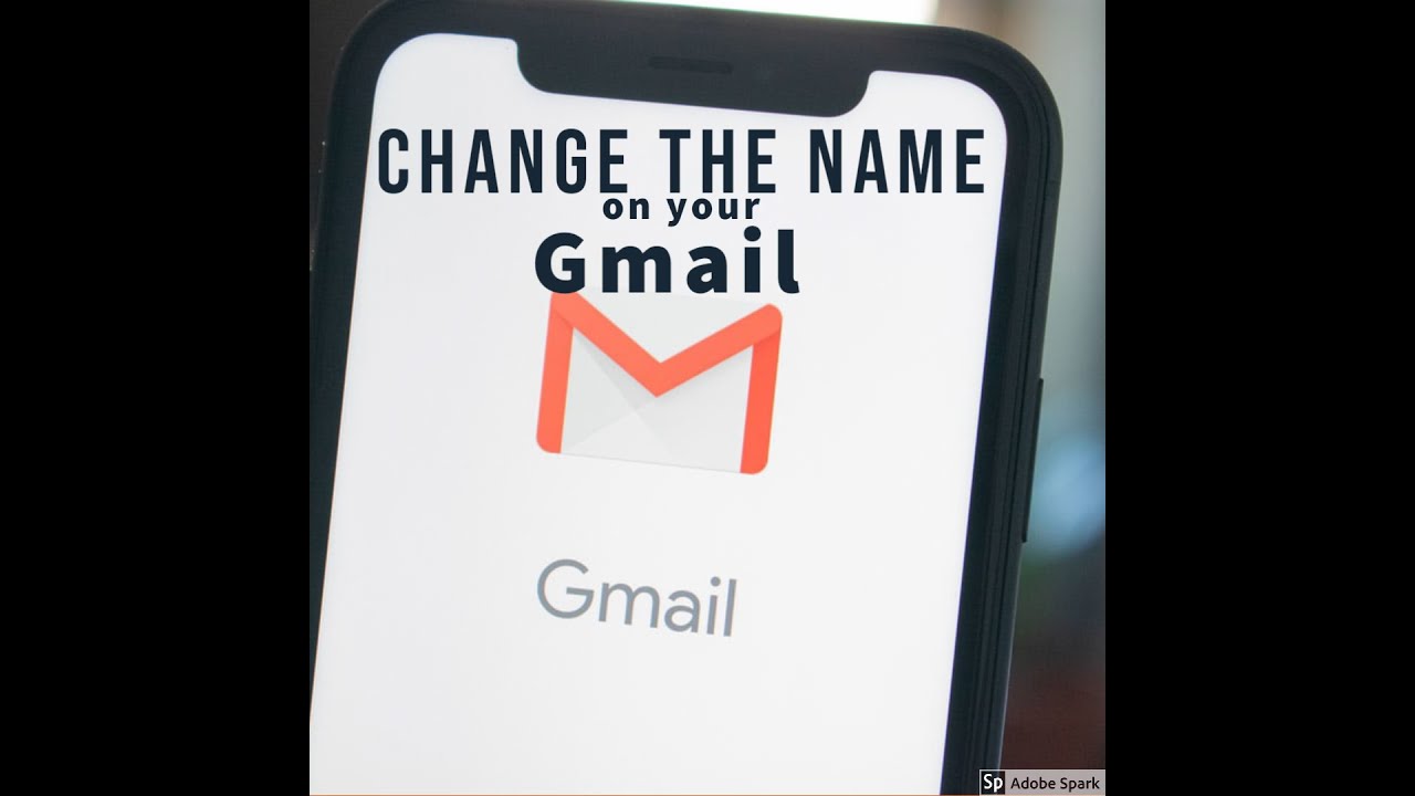 Changing the name on your Gmail - YouTube