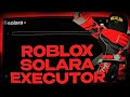 [2025] ROBLOX SOLARA EXECUTOR NEW VERSION | Free Download &amp; Bypass Byfron [PC] [🏆]