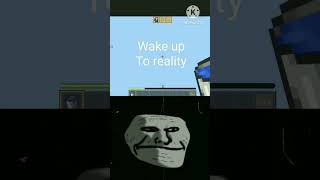 Wake Up To Reality. Troll Face Meme.mlg Clutching.
