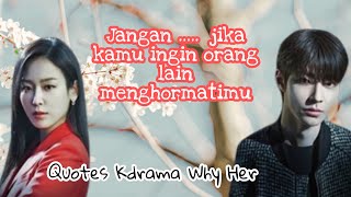 Quotes Drama Korea Why Her | Kutipan Drama Korea Terbaru Why Her